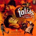 Folias - Folies Baroques - Purcell, F.Couperin, Rameau, etc
