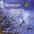 Blanche Selva: Chants de Lumiere
