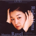 Ravel: Gaspard de la Nuit, Le Tombeau de Couperin, La Valse / Rinko Hama