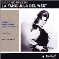 Puccini: La Fanciulla del West