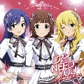 THE IDOLM@STERシリーズ20周年記念曲「アイ NEED YOU(FOR WONDERFUL STORY)」<765PRO ALLSTARS盤>