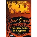 Loose Grooves: Funkin' Live In England 1980