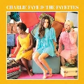 Charlie Faye & The Fayettes