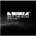Split The Atom : Special Edition