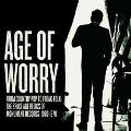 Age Of Worry