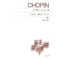 ショパン 24のプレリュード(解説付) 標準版 ピアノ楽譜 New Edition