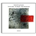 Ades, Norgard, Abrahamsen - String Quartets