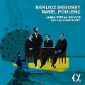 Berlioz, Debussy, Ravel, Poulenc