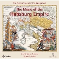 ハプスブルク帝国の近世音楽史～歴代皇帝の音楽, 諸民族の音楽～