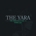 THE YARA Echoes S1de : A＜AURAL type＞