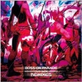 BOSS ON PARADE <OUT-SIDE> REMIXES<完全生産限定盤>