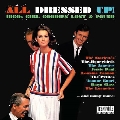 ALL DRESSED UP! - 1960s GIRL GOODIES LOST & FOUND オール・ドレスド・アップ! - 60年代の秘蔵ガールズ・ポップ名曲集