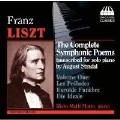 Liszt: The Complete Symphonic Poems Vol.1 - Transcribed for Solo Piano by August Stradal