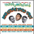 Mighty Instrumentals R&B-Style 1956-1957