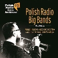 Polish Radio Big Bands volume 2