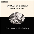Orpheus in England - Dowland & Purcell