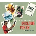 Operazione Poker [CD+ポスター]<初回生産限定盤>
