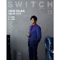 SWITCH Vol.39 No.12 (2021年12月号) 特集 GOOD SOUND, GOOD LIFE (表紙巻頭: 福山雅治)