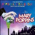 Mary Poppins (The Definitive Supercalifragilistic 2020 Cast Recording) [Live At The Prince Edward Theatre]