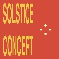 Solstice Concert＜限定盤/Colored Vinyl＞