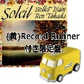 ソレイユ [12inch+自走式レコードプレーヤーRecord Runner(YELLOW)]<限定盤>