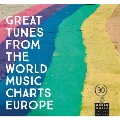 グレイト・チューンズ・フロム・ザ・ワールド・ミュージック・チャーツ・ヨーロッパ