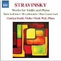 Stravinsky: Works for Violin and Piano