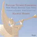 Popular Trumpet Concertos - Haydn, Hummel, Arutiunian, Clarke, Purcell