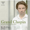 Grand Chopin - Krakowiak Op.14, Andante Spianato & Grande Polonaise Brillante Op.22, etc