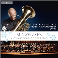 Snowflakes - A Classical Christmas
