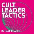 Cult Leader Tactics [3CD+DVD+Book]