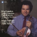 Khatchaturian: Violin Concerto; Tchaikovsky: Meditation Op.42-1