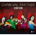 Carnival Fantasy [CD+DVD]