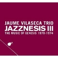 Jazznesis III: The Music of Genesis 1970-1975