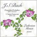 J.S.Bach: Klavierbuchlein for Wilhelm Friedemann Bach - Preludes, French Suite No.5