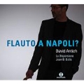 Flauto A Napoli?