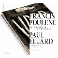 フランシス・プーランクとポール・エリュアールの世界 [CD+BOOK]