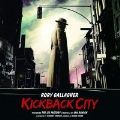 Kickback City [2LP+CD]