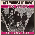 Get Yourself Home: The Early Years