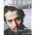 SWITCH Vol.39 No.2 (2021年2月号) 特集 常田大希 破壊と創造