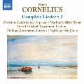 Peter Cornelius: Complete Lieder Vol.2