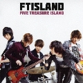 FIVE TREASURE ISLAND [CD+DVD]<初回限定盤B>