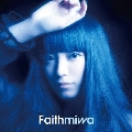 Faith [CD+DVD]<初回生産限定盤>