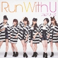 Run With U [CD+DVD]