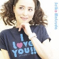 I Love You!! ～あなたの微笑みに～ [CD+DVD]<初回盤>