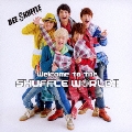 Welcome to the SHUFFLE WORLD!! [CD+DVD+フォトブック]<初回限定盤A>