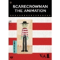 スケアクロウマン SCARECROWMAN THE ANIMATION 1 [DVD+CD]<生産限定豪華版>