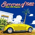 Summer of 1982 ～Kiwi FM プレイリスト