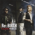 Re:Birth<通常盤>
