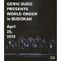 GENKI SUDO PRESENTS WORLD ORDER in BUDOKAN April 20, 2013<通常版>
